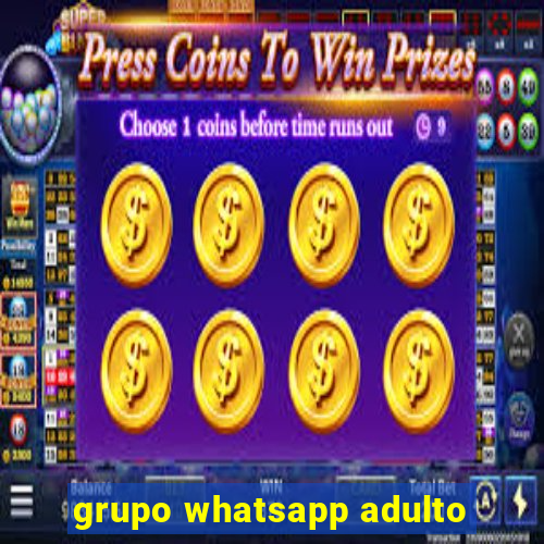 grupo whatsapp adulto